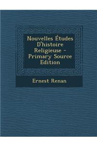 Nouvelles Etudes D'Histoire Religieuse