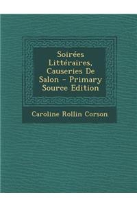 Soirees Litteraires, Causeries de Salon