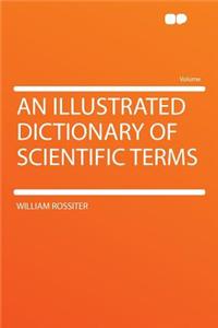 An Illustrated Dictionary of Scientific Terms
