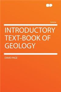 Introductory Text-Book of Geology