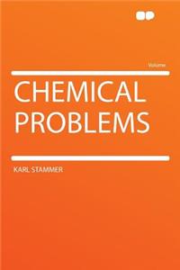 Chemical Problems