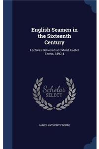 English Seamen in the Sixteenth Century