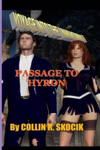 Voyage into the Unknown 7: Passage to Hyron
