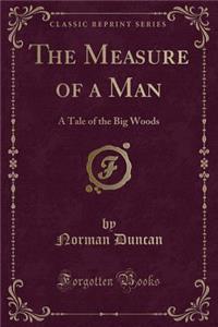 The Measure of a Man