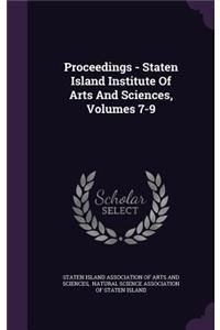Proceedings - Staten Island Institute of Arts and Sciences, Volumes 7-9