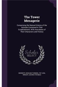 The Tower Menagerie