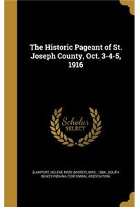 Historic Pageant of St. Joseph County, Oct. 3-4-5, 1916