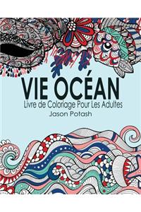 Vie Océan Livre de Coloriage Pour Les Adultes