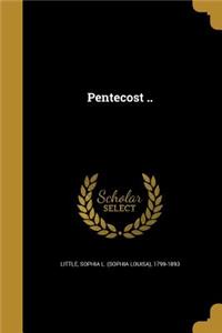 Pentecost ..