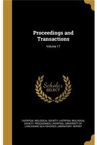 Proceedings and Transactions; Volume 17