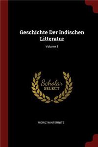 Geschichte Der Indischen Litteratur; Volume 1