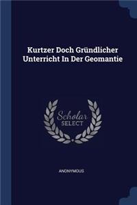 Kurtzer Doch Gründlicher Unterricht In Der Geomantie