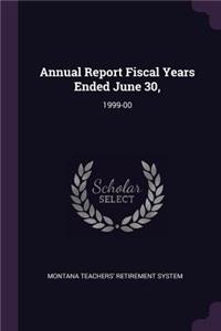 Annual Report Fiscal Years Ended June 30,