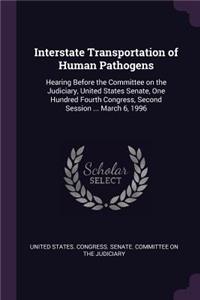 Interstate Transportation of Human Pathogens