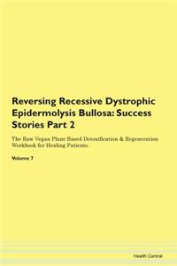Reversing Recessive Dystrophic Epidermol