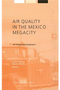 Air Quality in the Mexico Megacity