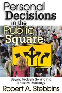 Personal Decisions in the Public Square