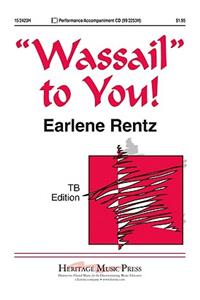 Wassail to You!