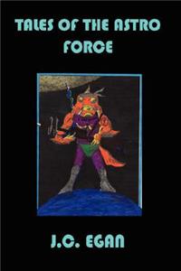 Tales of the Astro Force