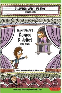 Shakespeare's Romeo & Juliet for Kids