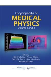 Encyclopaedia of Medical Physics