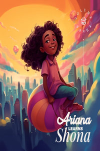 Ariana Learns Shona