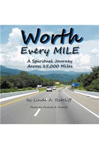 Worth Every Mile