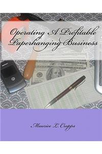 Operating A Profitable Paperhanging Business