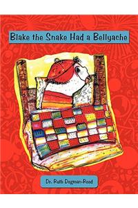 Blake the Snake Had a Bellyache
