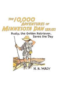 The 10,000 Adventures of Minnesota Dan