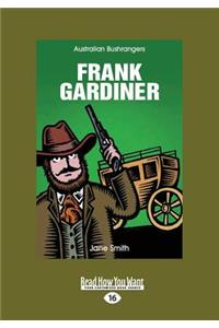 Frank Gardiner (Large Print 16pt)