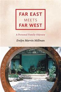 Far East Meets Far West