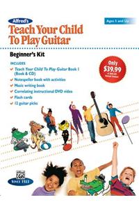 Alfred's Teach Your Child to Play Guitar -- Beginner's Kit