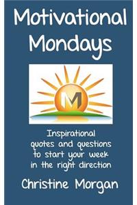 Motivational Mondays