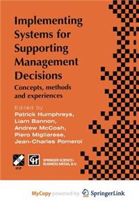 Implementing Systems for Supporting Management Decisions