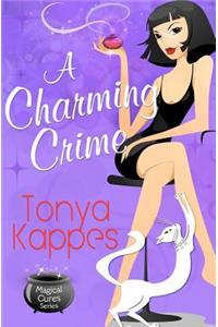 A Charming Crime: A Magical Cures Mystery