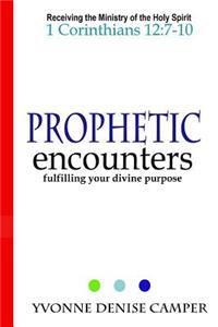 Prophetic Encounters