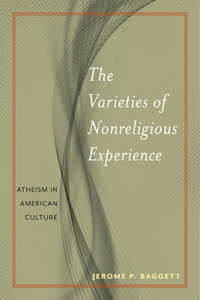 Varieties of Nonreligious Experience
