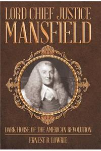 Lord Chief Justice Mansfield