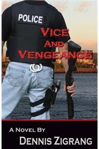 Vice and Vengeance