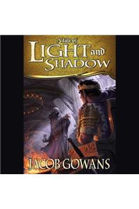 Tale of Light and Shadow Lib/E