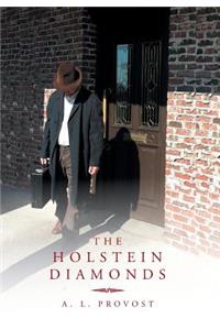 The Holstein Diamonds
