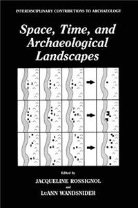 Space, Time, and Archaeological Landscapes