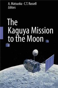 Kaguya Mission to the Moon