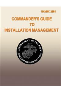 Commanders Guide to Installation Management