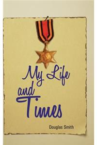 My Life and Times