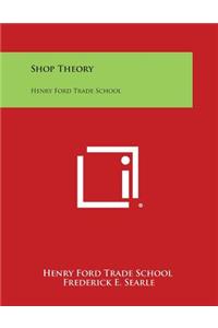 Shop Theory