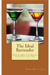 The Ideal Bartender