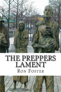 Preppers Lament