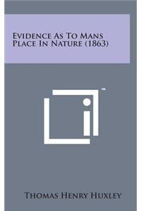 Evidence as to Mans Place in Nature (1863)